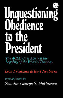 Book cover for Unquestioning Obedience to the President