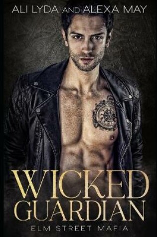 Cover of Wicked Guardian