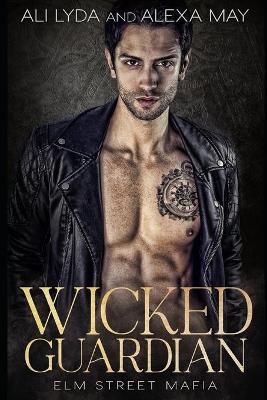 Book cover for Wicked Guardian