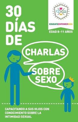 Book cover for 30 Dias de Charlas Sobre Sexo, edad 8-11 anos