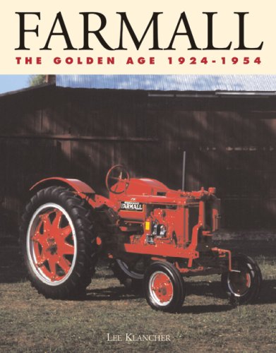 Book cover for Farmall: the Golden Age 1924-1954