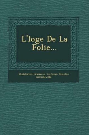 Cover of L' Loge de La Folie...