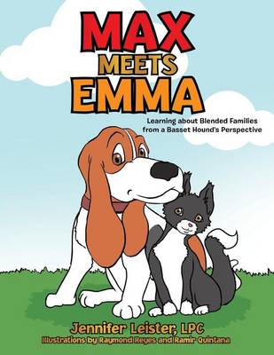Book cover for Max Meets Emma Learning about Blended Families from a Basset Hound's Perspective