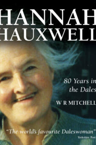 Cover of Hannah Hauxwell 80 Years in the Dales
