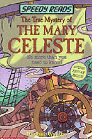 Cover of The True Mystery of the "Mary Celeste"