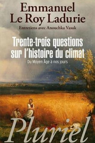 Cover of Trente-Trois Questions Sur L'Histoire Du Climat