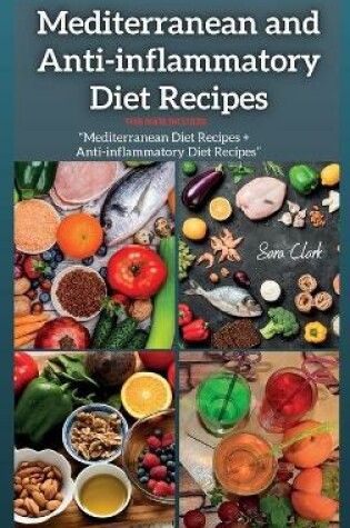 Cover of Mediterranean and Anti-inflammatory Diet Recipes