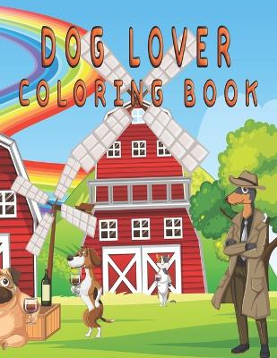 Book cover for Dog Lover coloring book