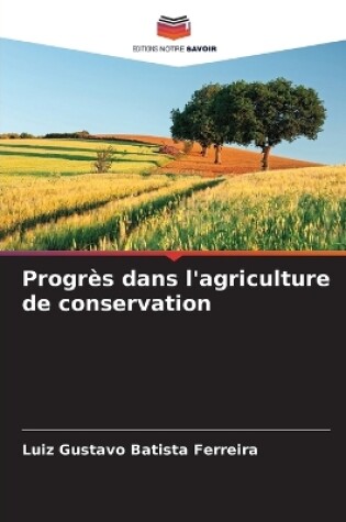 Cover of Progr�s dans l'agriculture de conservation