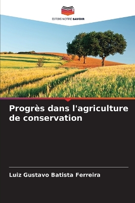 Book cover for Progrès dans l'agriculture de conservation