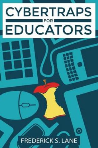 Cover of Cybertraps for Educators