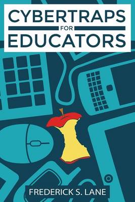 Book cover for Cybertraps for Educators