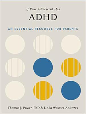 Book cover for If Your Adolescent Has ADHD