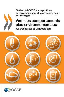 Book cover for Etudes de L'Ocde Sur La Politique de L'Environnement Et Le Comportement Des Menages Vers Des Comportements Plus Environnementaux