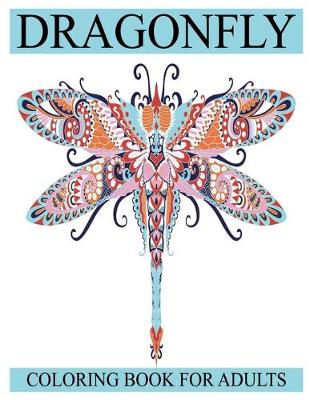 Book cover for Dragonfly coloring book for adults