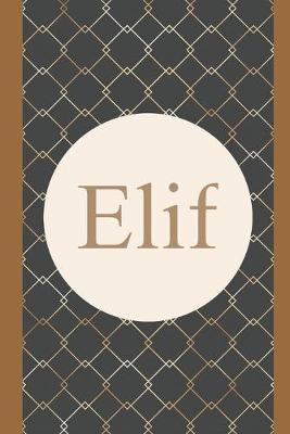Book cover for Elif Notebook