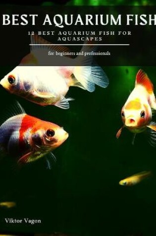 Cover of Best Aquarium Fish