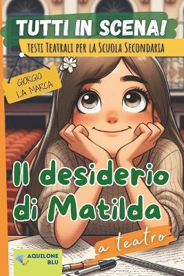 Cover of Il Desiderio Di Matilda