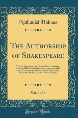 Cover of The Authorship of Shakespeare, Vol. 2 of 2