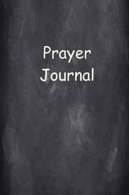 Book cover for Prayer Journal Chalkboard Design