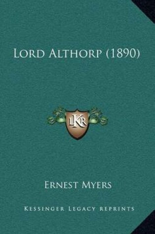Cover of Lord Althorp (1890)