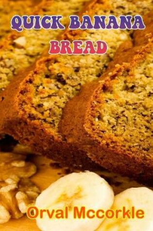 Cover of Quick Banana Bread