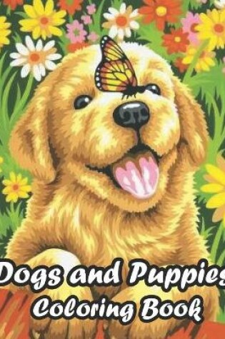 Cover of Dogs and Puppies Coloring Book