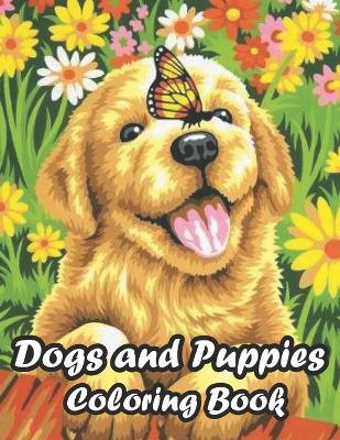 Cover of Dogs and Puppies Coloring Book