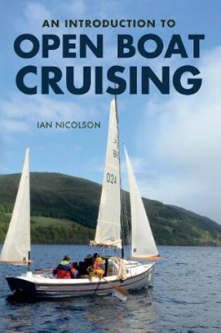 Cover of An Introduction to Open Boat Cruising