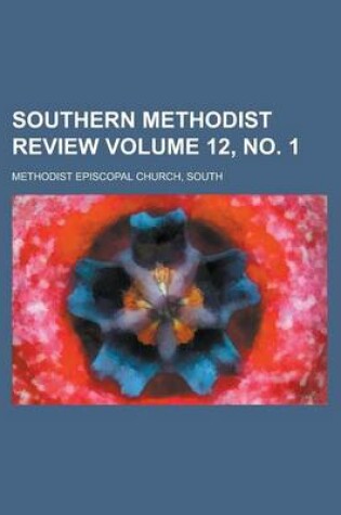 Cover of Southern Methodist Review Volume 12, No. 1