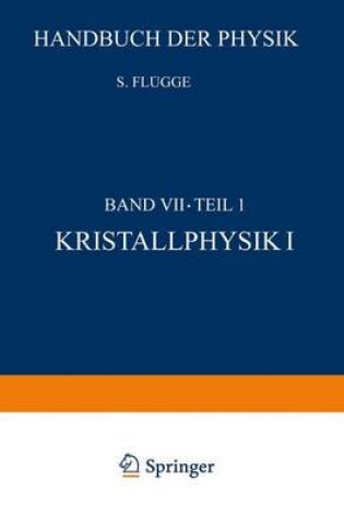 Cover of Kristallphysik I / Crystal Physics I