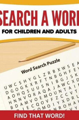 Cover of Search A Word For Children and Adults