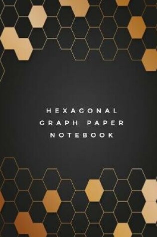 Cover of Hexagonal Graph Paper Notebook