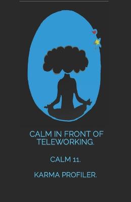 Book cover for CALM in front of teleworking.