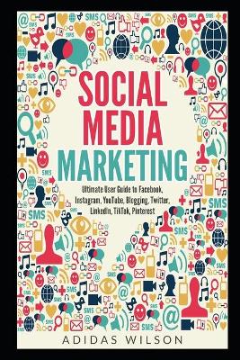 Book cover for Social Media Marketing