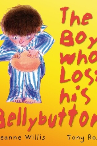 Cover of The Boy Who Lost His Bellybutton