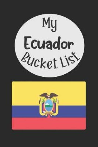 Cover of My Ecuador Bucket List