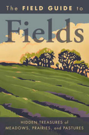 Cover of The Field Guide to Fields