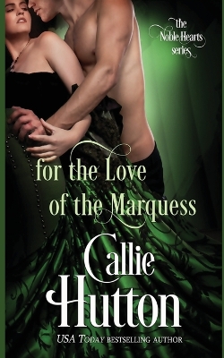 Book cover for For the Love of the Marquess