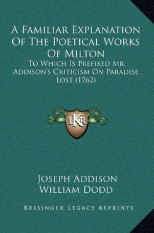 Cover of A Familiar Explanation of the Poetical Works of Milton