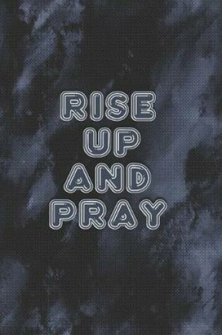 Cover of Rise Up and Pray
