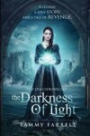 Book cover for The Darkness of Light