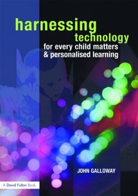 Book cover for Harnessing Technology for Every Child Matters and Personalised Learning