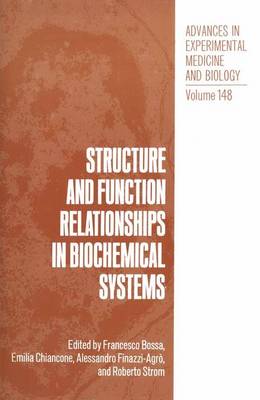 Cover of Structure and Function Relationships in Biochemical Systems