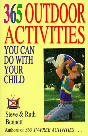 Book cover for 365 Outdoor Activities You Can Do with Your Child