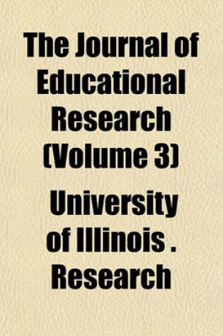 Cover of The Journal of Educational Research (Volume 3)