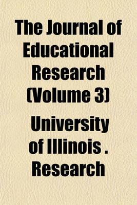 Book cover for The Journal of Educational Research (Volume 3)