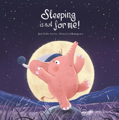 Cover of Sleeping Is Not for Me!