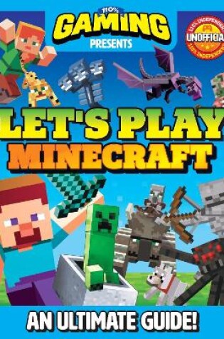 Cover of 110% Gaming Presents Let's Play Minecraft