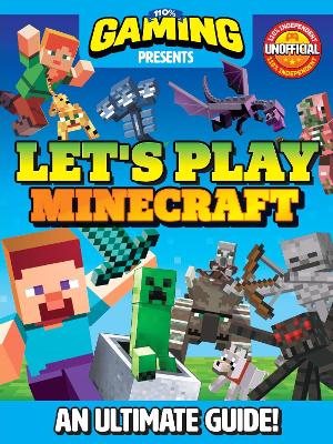 Book cover for 110% Gaming Presents Let's Play Minecraft